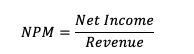 Net Profit Margin (NPM)