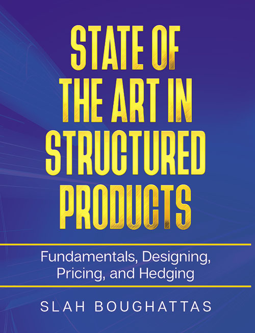  State of the Art in Structured Products: Fundamentals, Designing, Pricing, and Hedging 